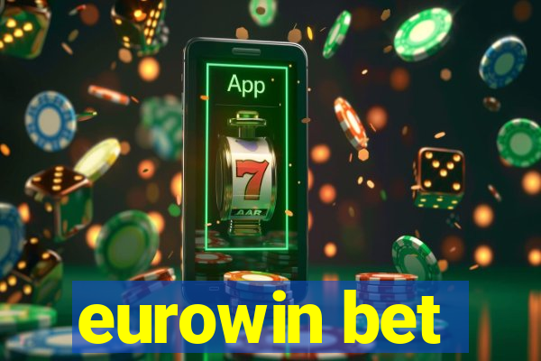 eurowin bet