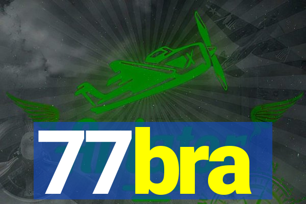 77bra