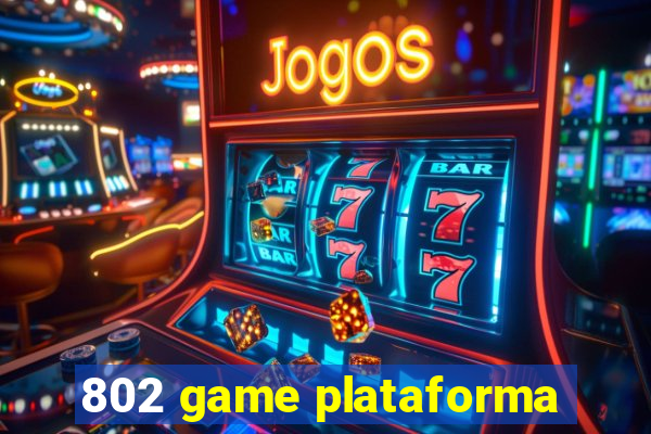 802 game plataforma