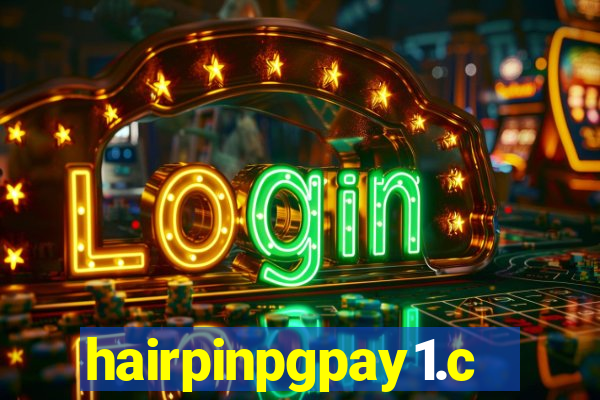 hairpinpgpay1.com