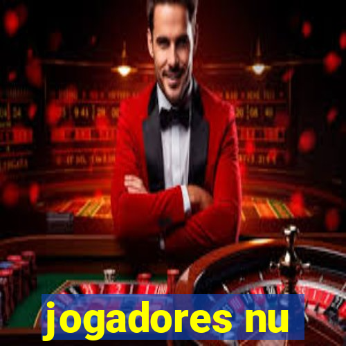 jogadores nu