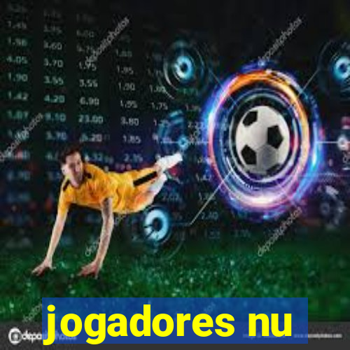 jogadores nu