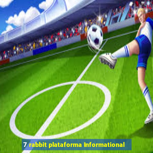 7 rabbit plataforma Informational