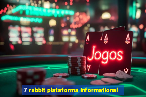 7 rabbit plataforma Informational