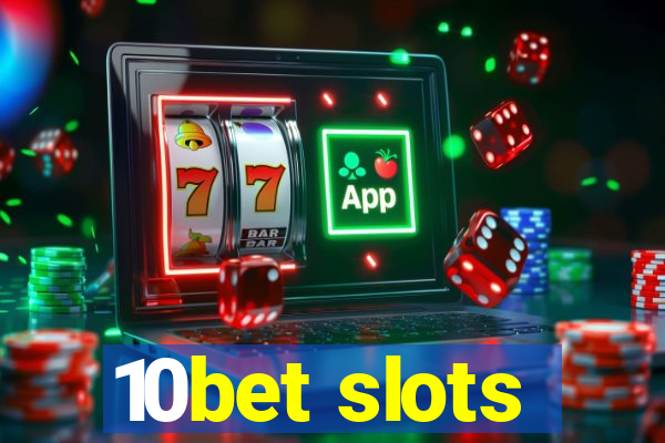 10bet slots