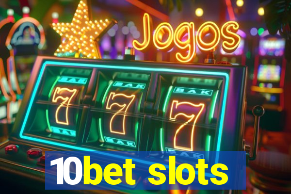 10bet slots