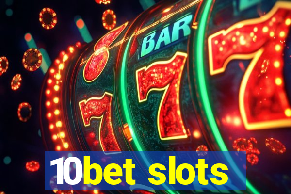 10bet slots