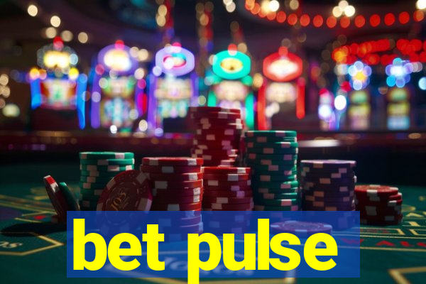 bet pulse