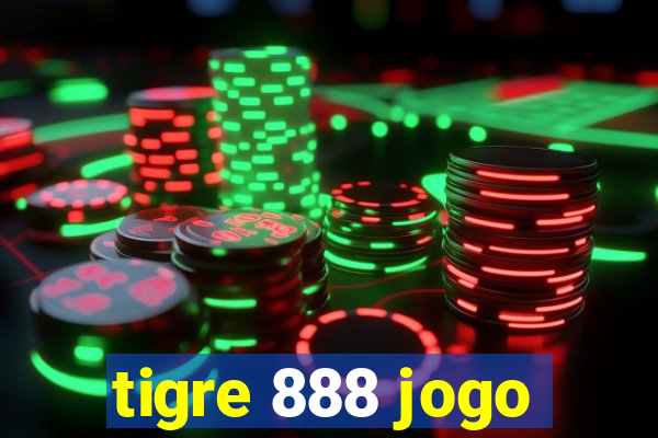 tigre 888 jogo