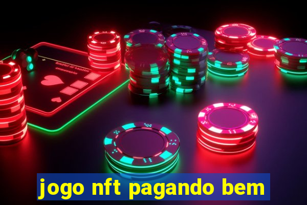 jogo nft pagando bem