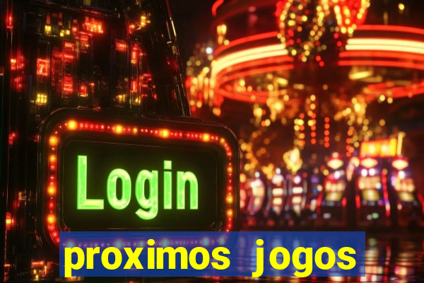 proximos jogos brasileirao serie a