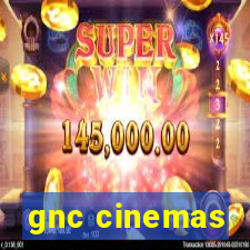 gnc cinemas