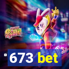 673 bet