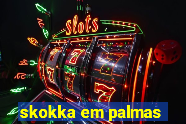 skokka em palmas