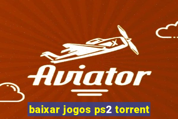 baixar jogos ps2 torrent