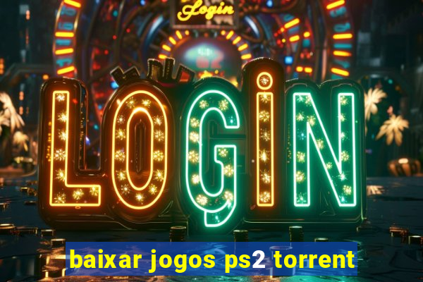 baixar jogos ps2 torrent