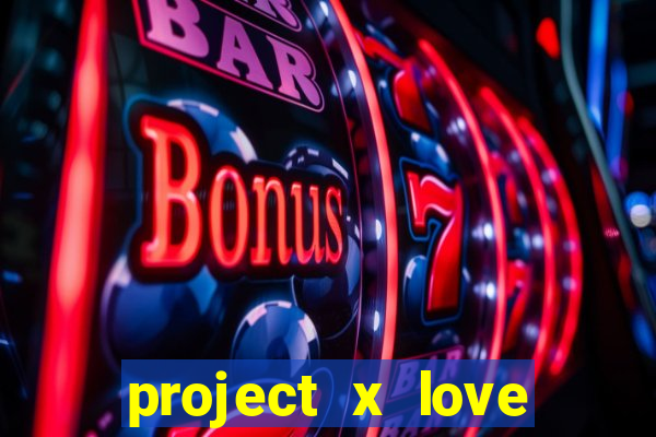 project x love potion blaze gallery