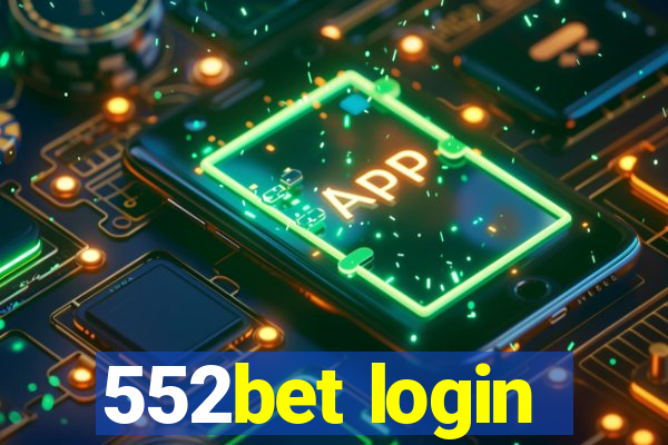 552bet login