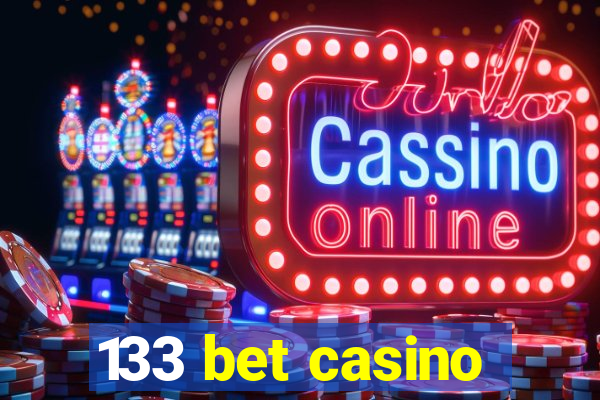 133 bet casino