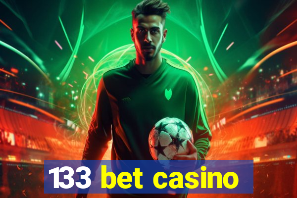 133 bet casino