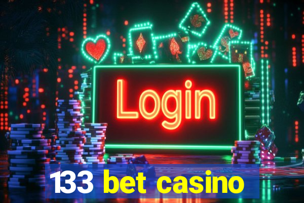 133 bet casino