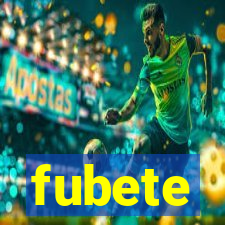 fubete