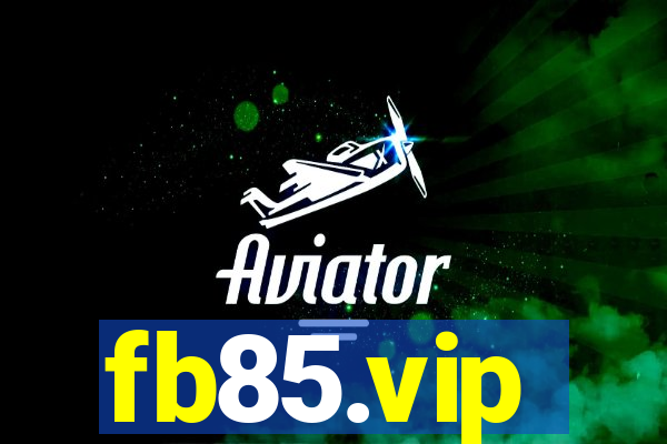 fb85.vip