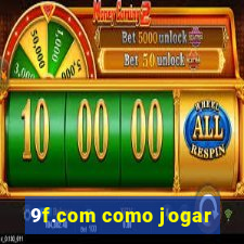 9f.com como jogar