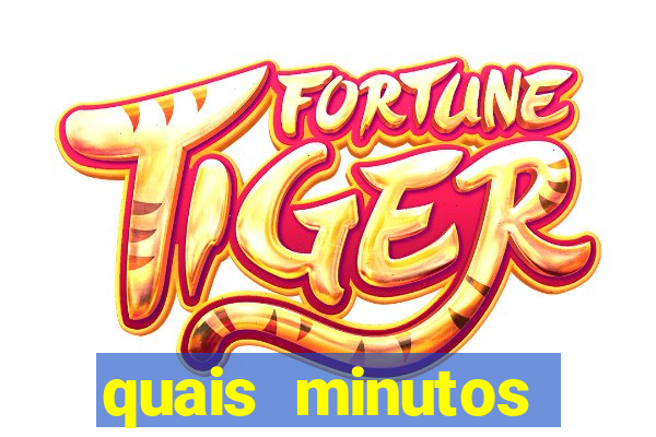 quais minutos pagantes do fortune tiger