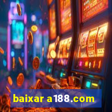 baixar a188.com