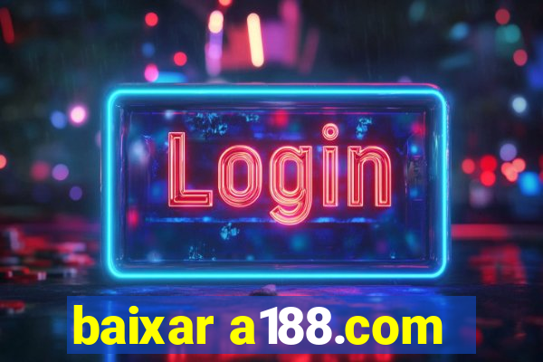 baixar a188.com