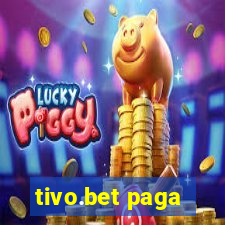 tivo.bet paga