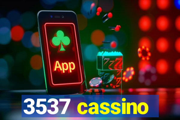 3537 cassino