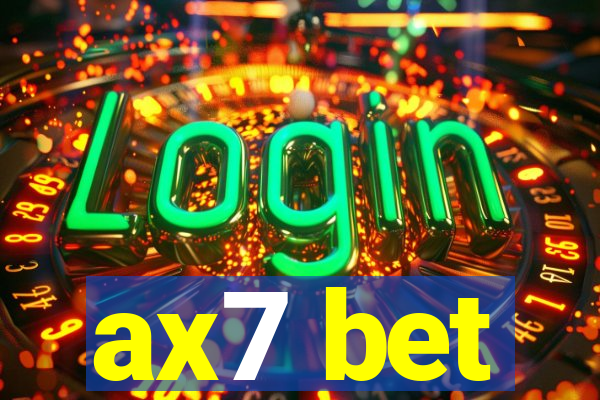 ax7 bet