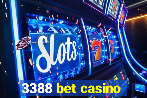 3388 bet casino