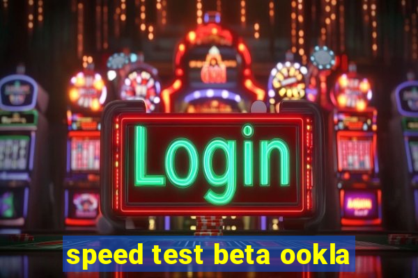 speed test beta ookla