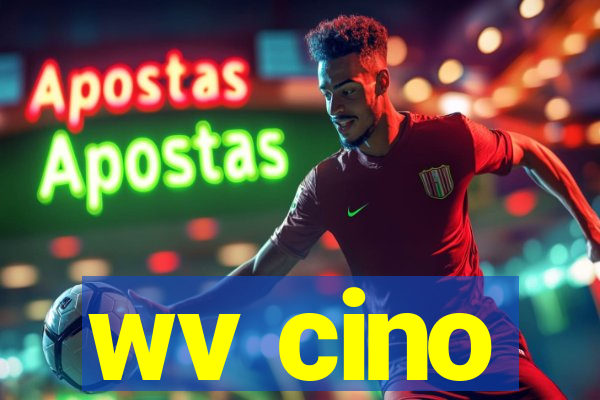 wv cino