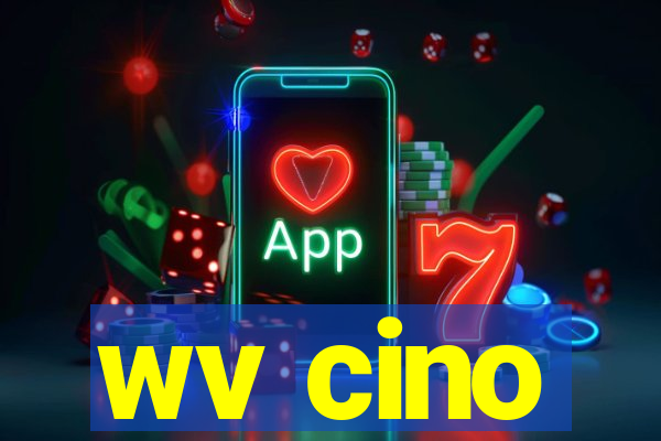 wv cino