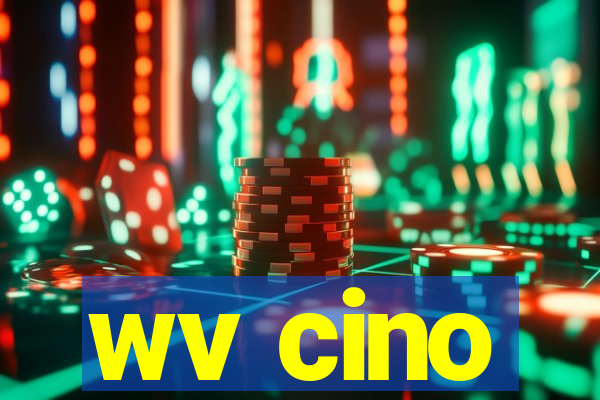 wv cino