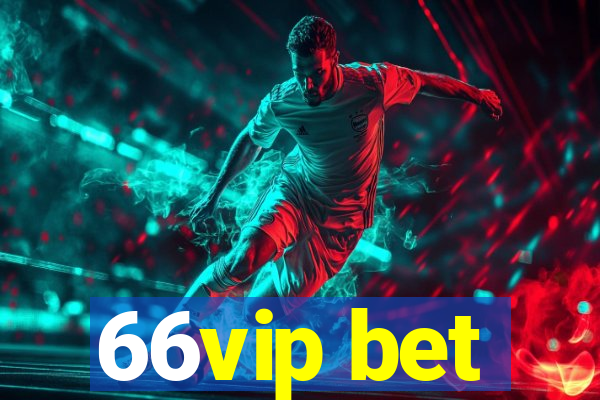 66vip bet