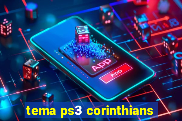 tema ps3 corinthians