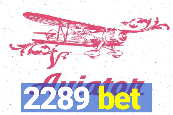 2289 bet