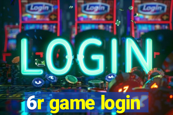 6r game login