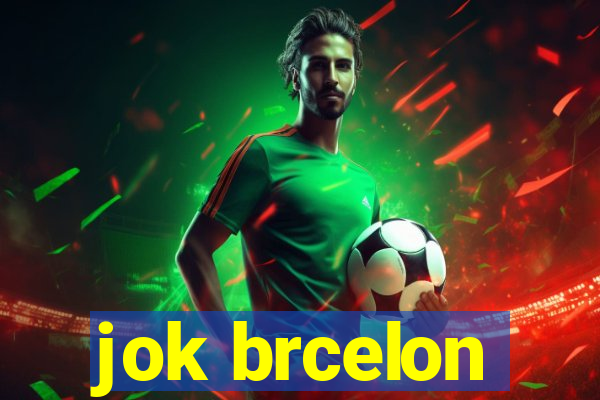 jok brcelon