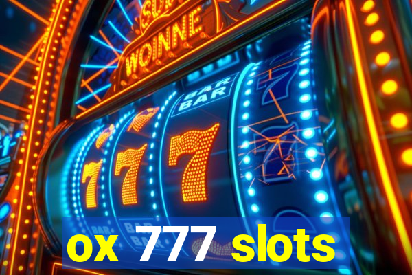 ox 777 slots