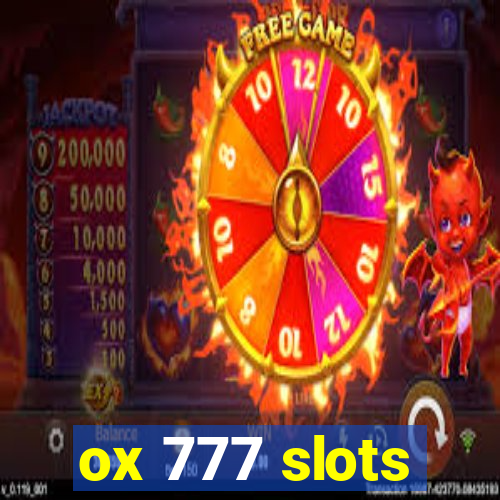 ox 777 slots