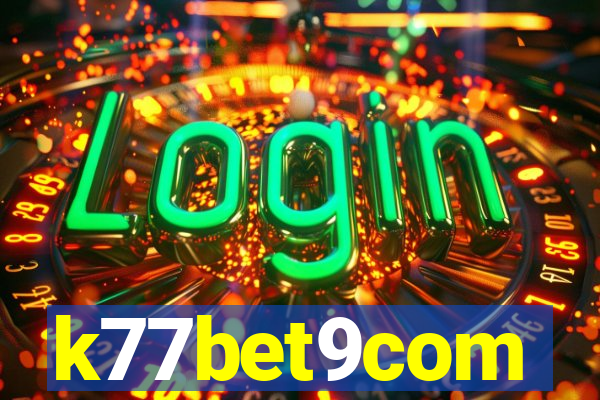 k77bet9com