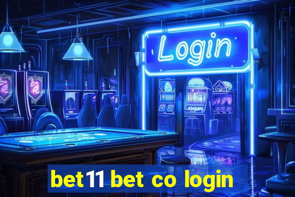 bet11 bet co login