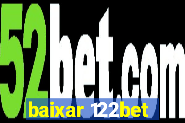 baixar 122bet