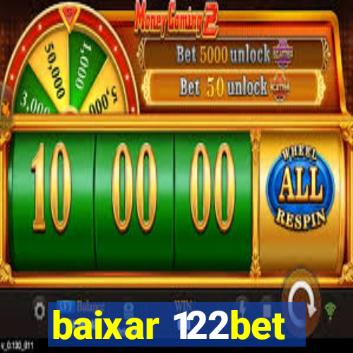 baixar 122bet